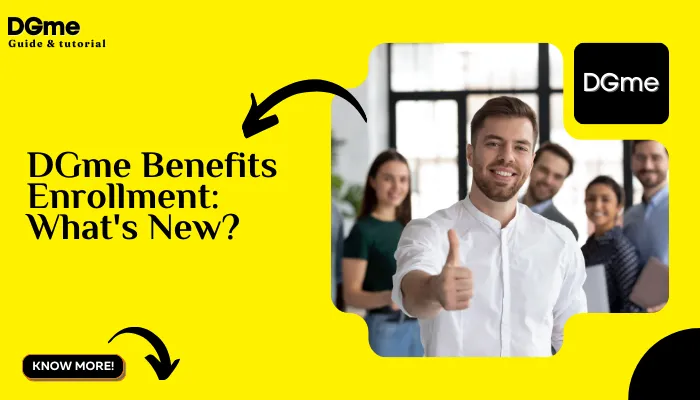 DGme Benefits Enrollment What's New?