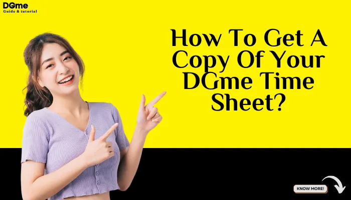 How To Get A Copy Of Your DGme Time Sheet?