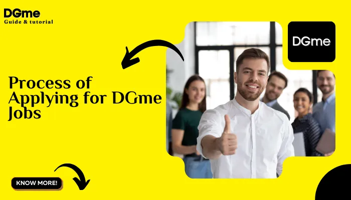 Process of Applying for DGme Jobs